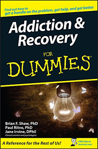 Addiction and Recovery For Dummies 